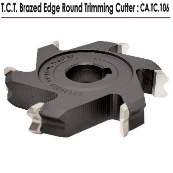 T.C.T Brazed Edge Round Trimming Cutter CA-TC-106